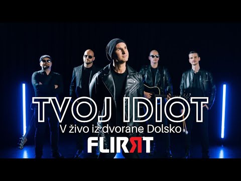 FLIRRT - Tvoj idiot (osebno iz KD Dolsko)