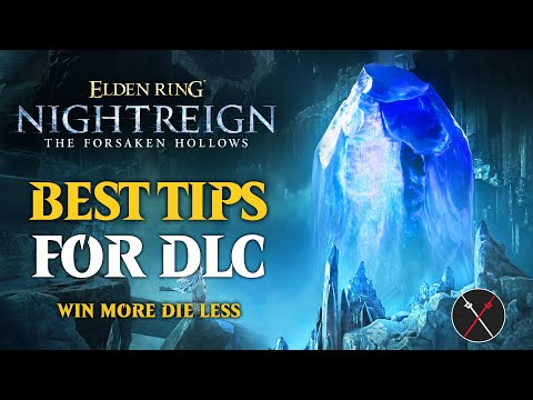 Nightreign DLC GUIDE - The Forsaken Hollows BEST TIPS