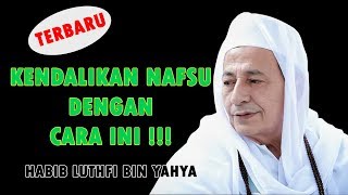 Download lagu HABIB LUTHFI BIN YAHYA: HOW TO ACHIEVE ENLIGHTENMENT TO ALLAH SWT!! mp3