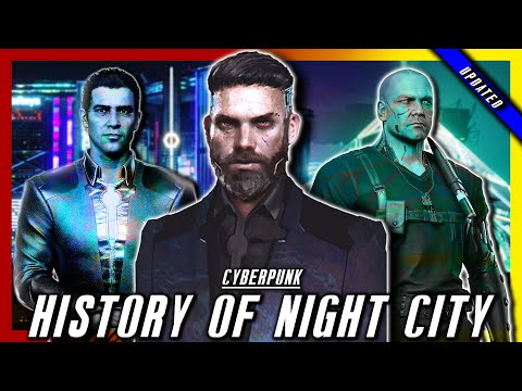 Cyberpunk's History Of Night City (Updated) | FULL Cyberpunk 2077 Lore