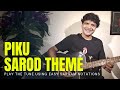 Piku Sarod Theme Guitar lesson | @chitranshisir