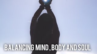 How To Keep Yourself Healthy- Mind, Body and Soul