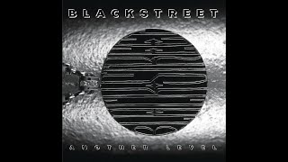 10 - Taja&#39;s Lude (Interlude) - Another Level  (FL Edition) Slowed Down - Blackstreet - Blackstreet