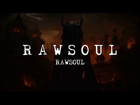 RAWSOUL - RAWSOUL