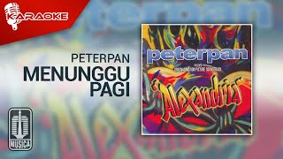 Download lagu Peterpan - Menunggu Pagi ( Karaoke Video) mp3 Download lagu Peterpan - Menunggu Pagi ( Karaoke Video) mp3