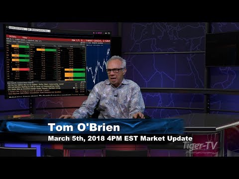March 5th 4PM EST Market Update with Tom O'Brien on TFNN