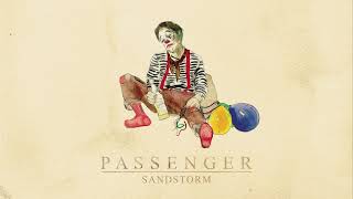 Passenger  Sandstorm (Official Audio)