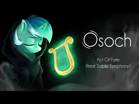 Osoch - Act Of Fate (feat. Sable Symphony)