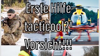 Erste Hilfe tacticool... VORSICHT!!!