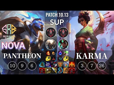 SRB Nova Pantheon vs Karma Sup - KR Patch 10.13