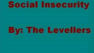Social Insecurity by: The Levellers