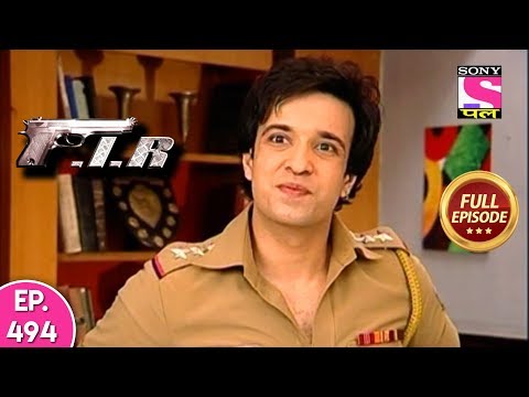 F.I.R - Ep 494 - Full Episode - 9th May, 2019