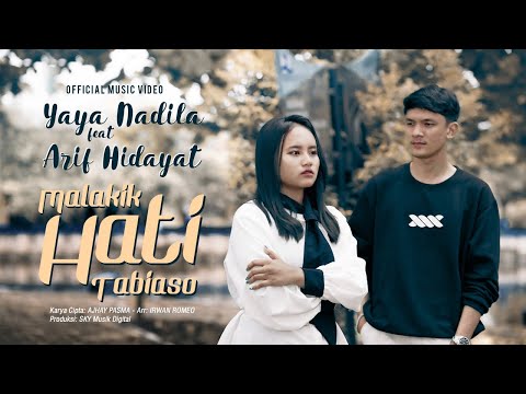 Yaya Nadila Ft. Arif Hidayat - Malakik Hati Tabiaso (Official Music Video)