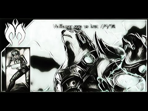 Volibear sup vs Lux 7/4/12