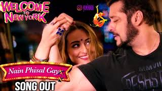 Nain Phisal Gaye | Salman Khan | Sonakshi Sinha | Welcome