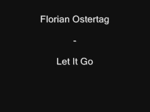 Florian Ostertag - Let It Go