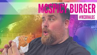 MCDONALDS MCSPICY REVIEW 🔥
