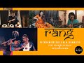 Rang - Bickram Ghosh & Kala Ramnath Ft. Rajhesh Vaidhya | Jaya Seal Ghosh |  World Fusion | 2020 - Bickram Ghosh Rang - Bickram Ghosh & Kala Ramnath Ft. Rajhesh Vaidhya | Jaya Seal Ghosh |  World Fusion | 2020