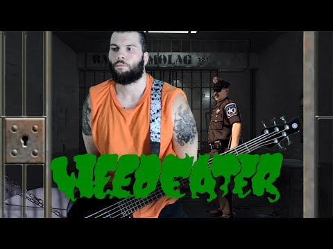 WEEDEATER - Time Served [Bass Cover]