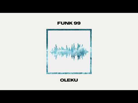 Funk 99 x Oleku - Tiktok Trending 