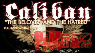 Caliban - The Beloved and the Hatred Full Instrumental Cover / Vocal Backing Track