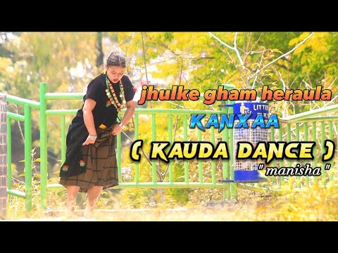 Jhulke Gham Heraulaa Kanxaa ( Kauda dance ) / dancer and choreographer manisha shrestha _--kathamndu