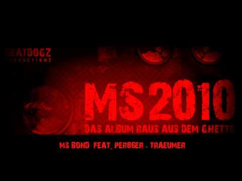 03 - MS Bond feat. Per86er - Träumer (video).flv