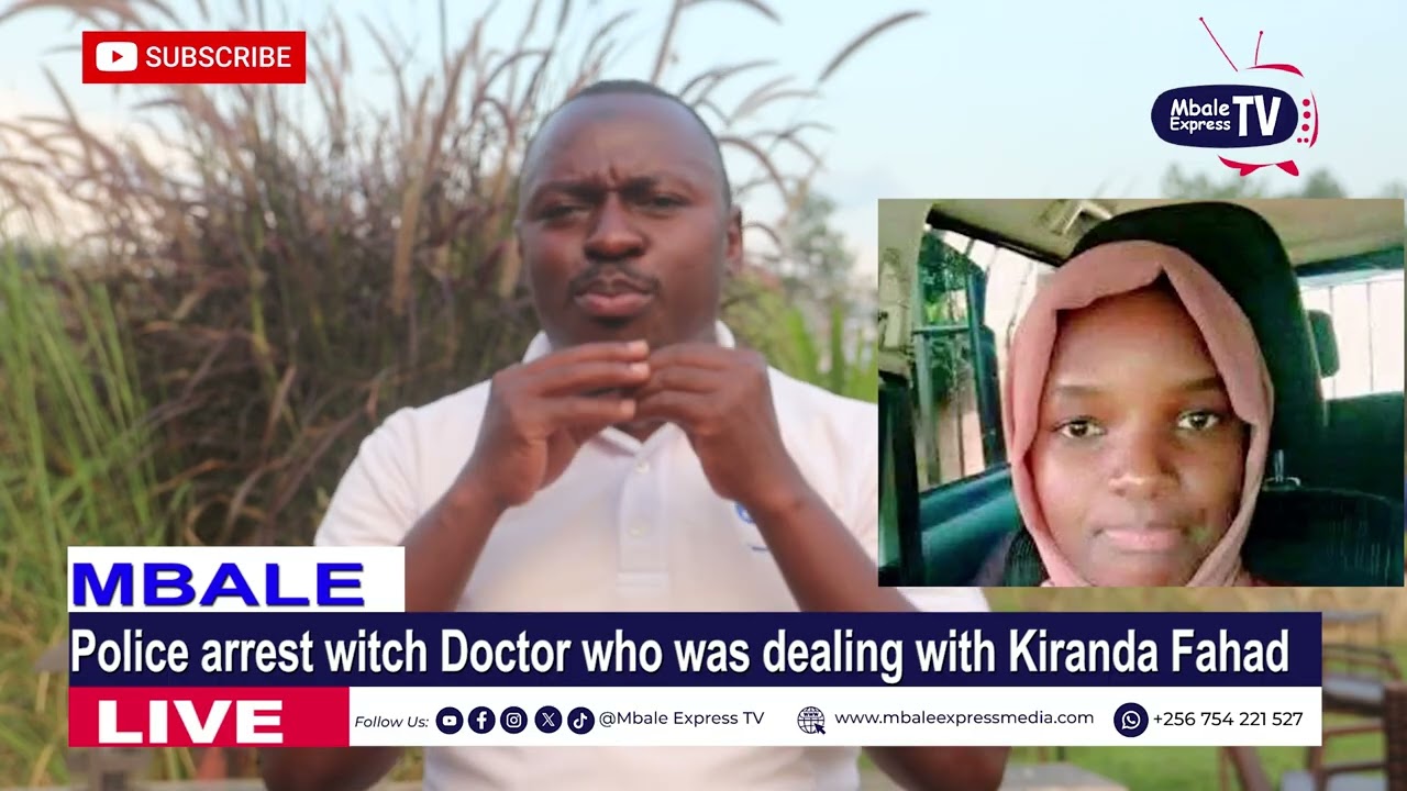Police arrest witchdoctor connected to Kiranda Fahad