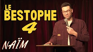 Bestophe 4 - Naïm's Week
