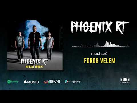 Phoenix RT - Forog velem