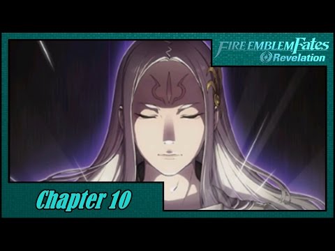 [Fire Emblem: Fates] Revelation - Chapter 10: Voice of a God [Lunatic/Classic]
