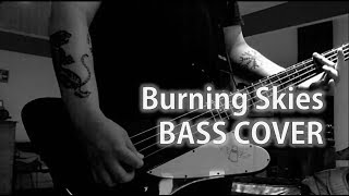 Tones On Tail - Burning Skies | Bass Cover