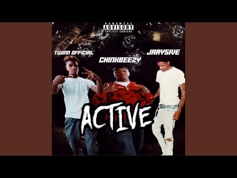 Active (feat. Twin official & Chinkbeezy)