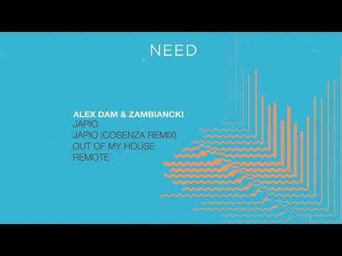 Alex Dam & Zambiancki - Japio (Original Mix) [NEEDREC002]