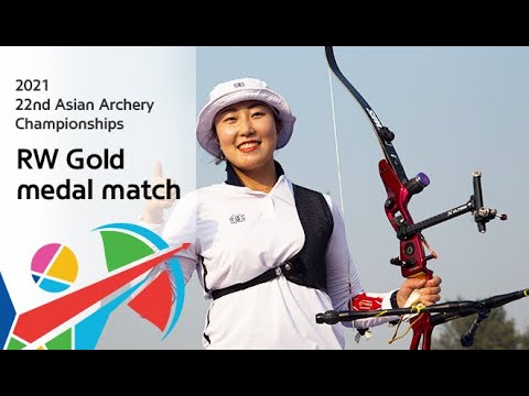 22nd Asian Archery Championships 2021 / Recurve Women GOLD medal match