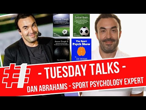 Tuesday Talks [Ep 13] with renowned sports psychologist Dan Abrahams!