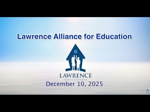 Lawrence Alliance for Education Meeting December 10 2025 thumbnail