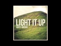 Scott & Brendo | Light It Up (feat. Justin ...