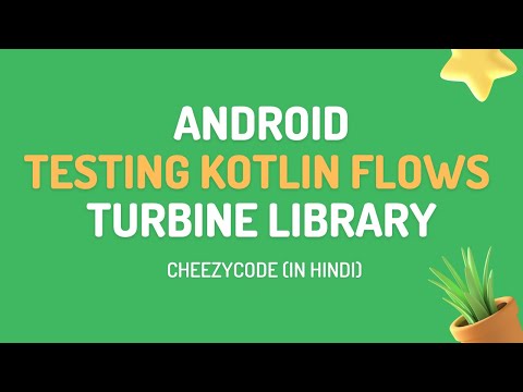 Unit Testing Kotlin Flows | Turbine Library Example | CheezyCode Hindi