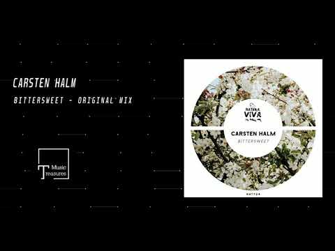 PREMIERE: Carsten Halm - Bittersweet (Original Mix) [NATURA VIVA MUSIC]