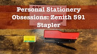 Personal Stationery Obsessions: Zenith 591 Stapler