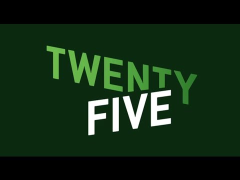 TWENTY FIVE: Episode Four
