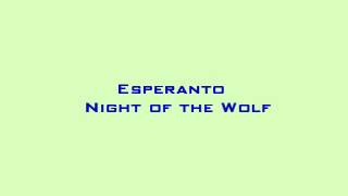 Esperanto [ Night of the Wolf] Break Dance Song