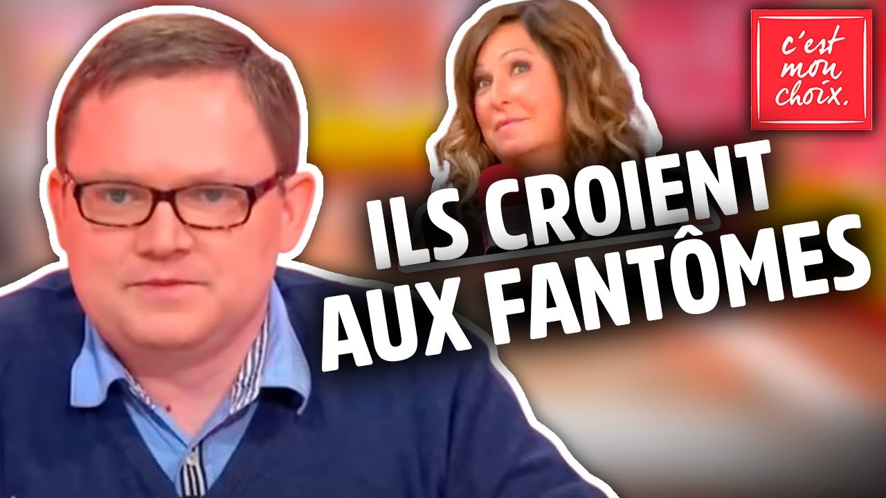 Esprits et fantômes, ils y croient ! - C’est mon choix (intégrale)