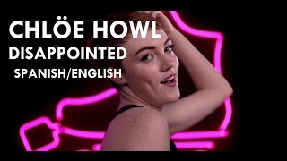 Chloe Howl - Disappointed (Lyrics/Spanish - English)