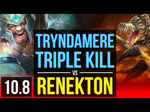 TRYNDAMERE vs RENEKTON (TOP) | Rank 8 Tryndamere, 3 early solo kills | BR Challenger | v10.8