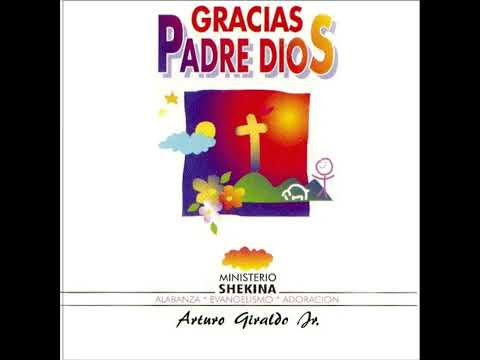 Nuestro Eterno Padre Dios - Arturo Giraldo