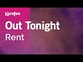 Out Tonight - Rent (musical) (Daphne Rubin-Vega) | Karaoke Version | KaraFun