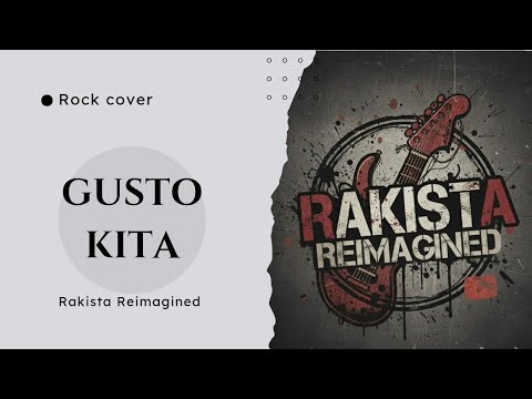 Rakista Reimagined - Gusto kita | Gino Padilla (OPM rock cover)