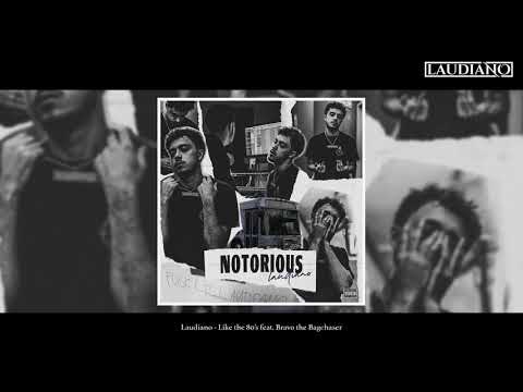 Laudiano - Like the 80’s feat. Bravo the Bagchaser [New 2020]